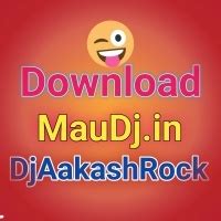 DEEJAY AKASH ROCK :: All Dj Remixer Mp3 Song [Mau] [ A ] :: Free ...