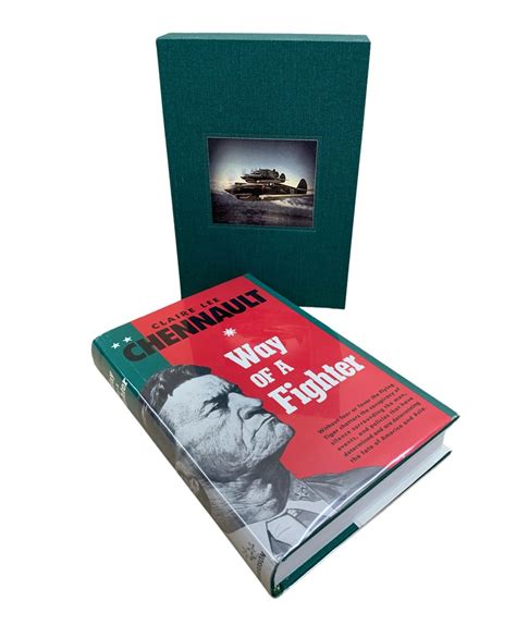 Way of a Fighter by Claire Lee Chennault Ltd Edition Signed by Flying ...