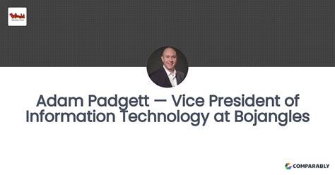 Adam Padgett — Vice President of Information Technology at Bojangles ...