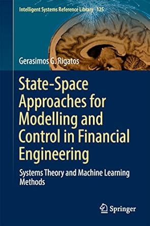 State-Space Approaches for Modelling and Control in Financial ...