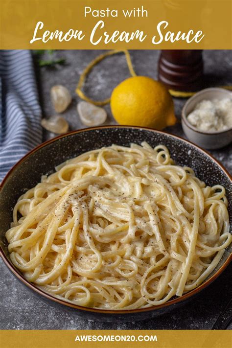 Pasta with Lemon Cream Sauce - Awesome on 20