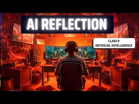 AI Reflection Overview Video Lecture - Artificial Intelligence (AI) for ...