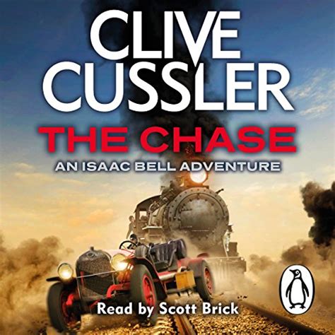 The Chase: Isaac Bell, Book 1 (Audio Download): Scott Brick, Clive ...