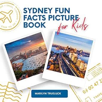 Sydney Fun Facts Picture Book for Kids: An Educational Country Travel ...