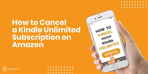 How To Cancel A Kindle Unlimited Subscription On Amazon? | Cashify Blog