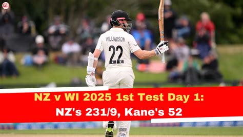 NZ v WI 2025 1st Test Day 1: NZ's 231/9, Kane's 52