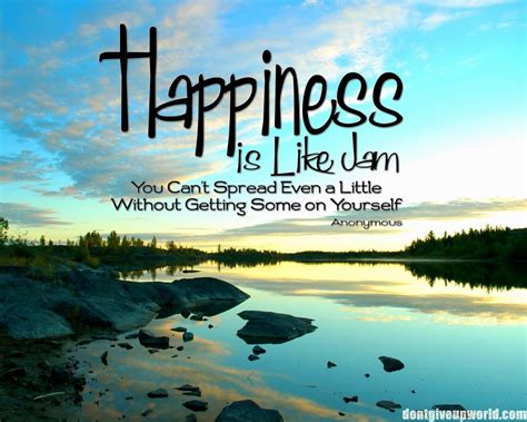 Happiness Is Like Jam | Inspirational quotes wallpapers, Happy quotes ...