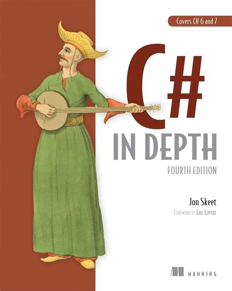 C# in Depth: Fourth Edition : Skeet, Jon: Amazon.in: Books