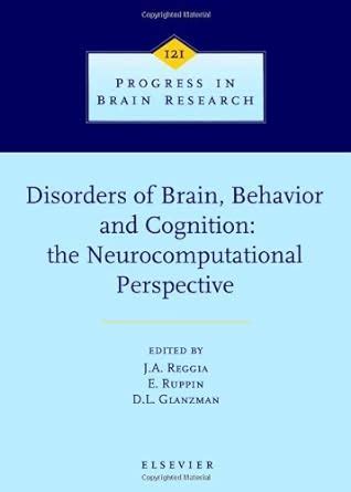 Disorders of Brain, Behavior, and Cognition: The Neurocomputational ...