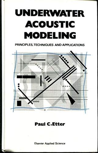 Buy Underwater Acoustic Modelling: Principles, Techniques and ...