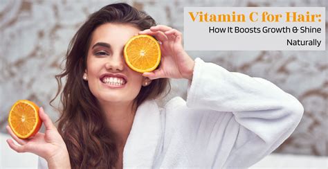 Vitamin C for Hair: How It Boosts Growth & Shine Naturally | Clinikally