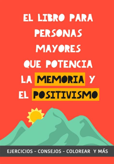 Buy El Libro para Personas Mayores que Potencia la Memoria y el ...