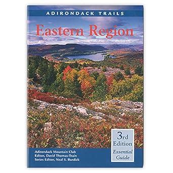 Guide to Adirondack Trails: Eastern Region, 3rd Ed. : David Thomas ...