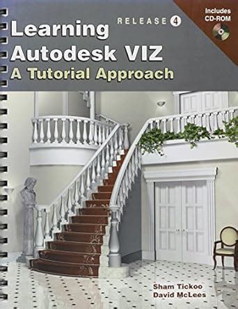 Buy Learning Autodesk Viz: A Tutorial Approach : Release 4 : Spiraol ...