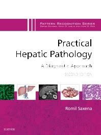 Practical Hepatic Pathology: A Diagnostic Approa: 2nd edition | Romil ...