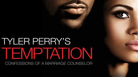 Stream Tyler Perry's Temptation: Confessions of a Marriage Counselor ...