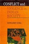 Buy Conflict and Violence in Indian Society Book Online at Low Prices ...