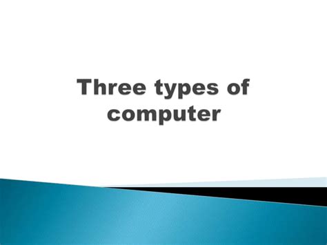 Image result for Three Main Types of Computer