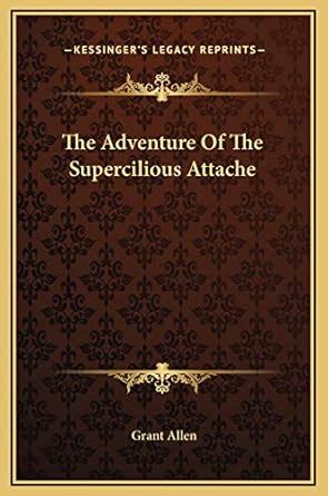 Buy The Adventure Of The Supercilious Attache Book Online at Low Prices ...