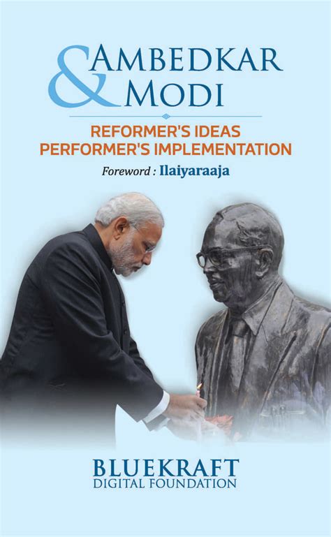 Ambedkar & Modi: Reformer's Ideas Performer's Implementation - Indian ...