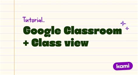Image result for Student Tutorial for Kami in Google Classroom
