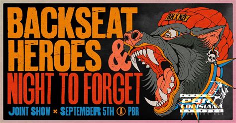 Backseat Heroes AND Night To Forget at PBR!! , PBR Louisiana, Bossier ...
