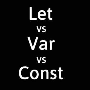 Image result for Let Var Const Different in HTML CSS JavaScript