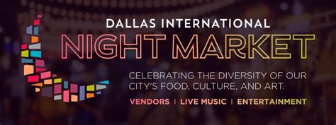 Dallas International Night Market , Prism Center - Dallas International ...