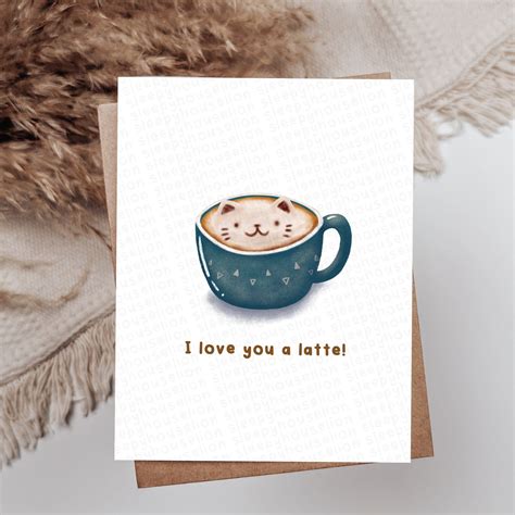 I Love You A Latte Greeting Card | Cards, Greetings, Greeting cards