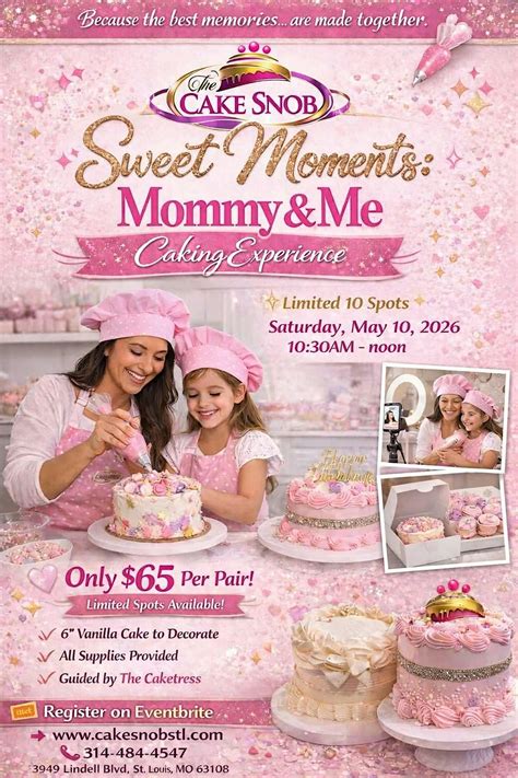 Mommy & Me Cake Experience: A sweet Mothers Day Event at Cake Snob ...