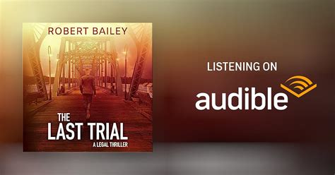The Last Trial by Robert Bailey - Audiobook - Audible.in