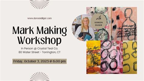 Mark Making Workshop , Crystal Teal Co, 80 Water Street, Torrington, CT ...