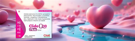 Clide Q10 Plus Tablet with Ubidecarenone (Co-Q10), Lycopene ...