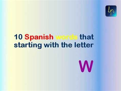 Spanish words that starting with W (10 words) - YouTube