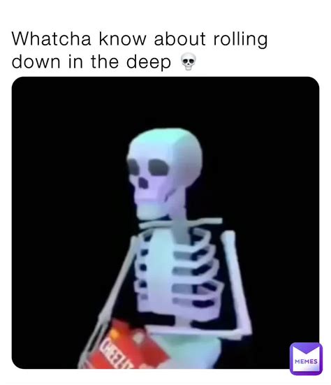 What Does Rolling In The Deep Mean In Slang at Josephine Parks blog