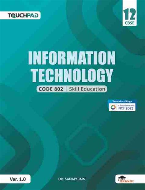 Information Technology for Class 12 – Ver 1.0: Buy Information ...