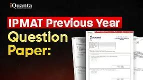 IPMAT Previous Year Papers 2019 - 2025 By iQuanta