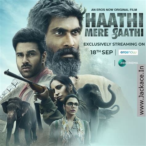Rana Daggubati Starrer Haathi Mere Saathi First Look Posters; Release ...
