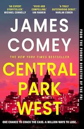 Central Park West: the unmissable debut legal thriller by the former ...