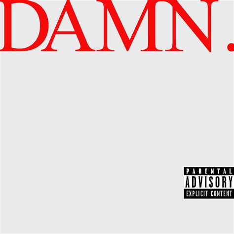 DAMN album cover, Kendrick Lamar music art, Top Dawg Entertainment hip ...
