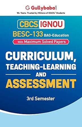 Buy BESC-133: Curriculum Teaching-Learning and Assessment (ENGLISH ...