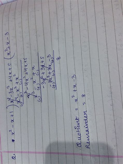 Divide x4-3x2+4x+5 by x2-x+1. Find quotient and remiander with division ...