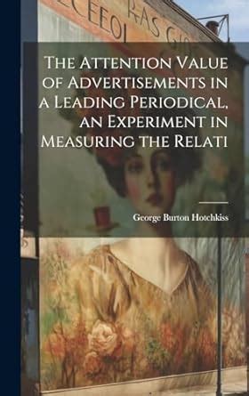 Buy The Attention Value of Advertisements in a Leading Periodical, an ...