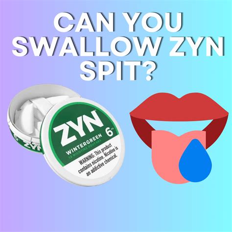 Can You Swallow Zyn