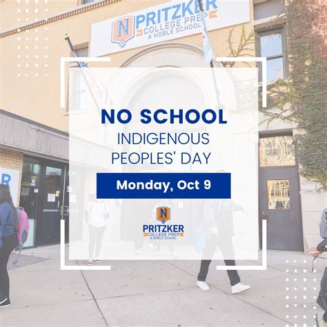 Pritzker College Prep | On Monday October 9th there will be no school ...