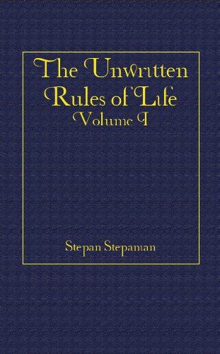 The Unwritten Rules of Life eBook : Stepanian, Stepan: Amazon.in ...