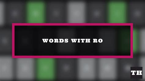 5 Letter Words Starting with RO - Wordle Clue - Try Hard Guides