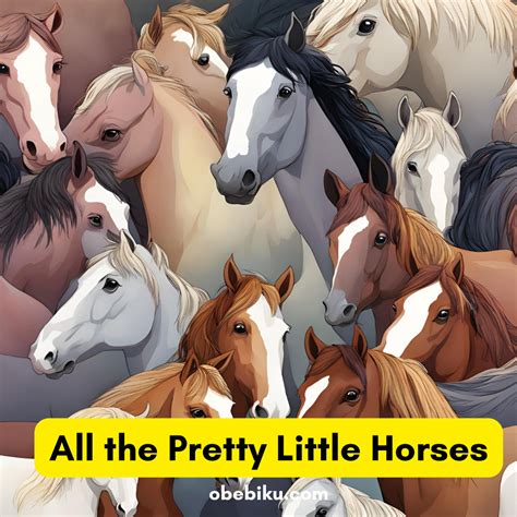All the Pretty Little Horses Lyrics - Obebiku