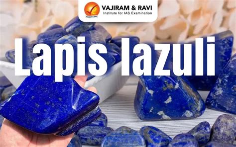 Lapis Lazuli, Meaning, Composition, History, News