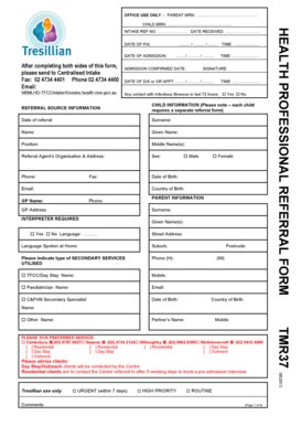 HEA LTH PROFESSIONA L REFERRA L FORM T MR 37 - Tresillian ... - Fill ...